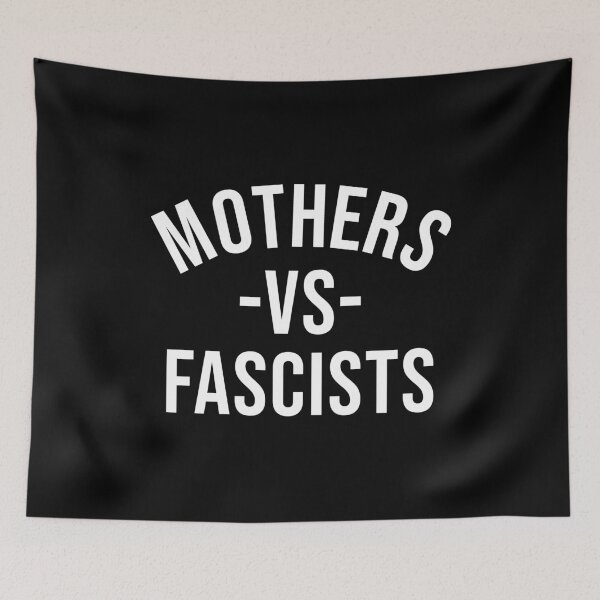 Item preview, Mothers VS Fascists designed and sold by Thelittlelord.
