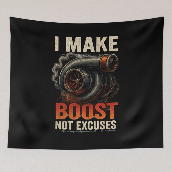 Item preview, I Make Boost Not Excuses Funny Sarcastic Turbo Boosted Turbocharger Racing Garage  designed and sold by CarantinedChaos.