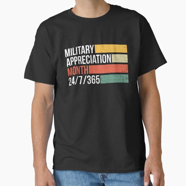Item preview, Military Appreciation Month 24/7 365 Patriotic Gratitude Design designed and sold by G350.