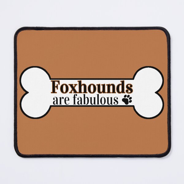 Item preview, Foxhounds Are Fabulous designed and sold by Digital50.