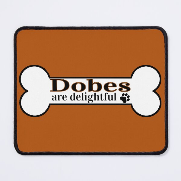 Item preview, Dobes Are Delightful designed and sold by Digital50.