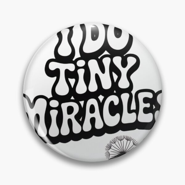 Item preview, I Do Tiny Miracles designed and sold by Giuggimade.