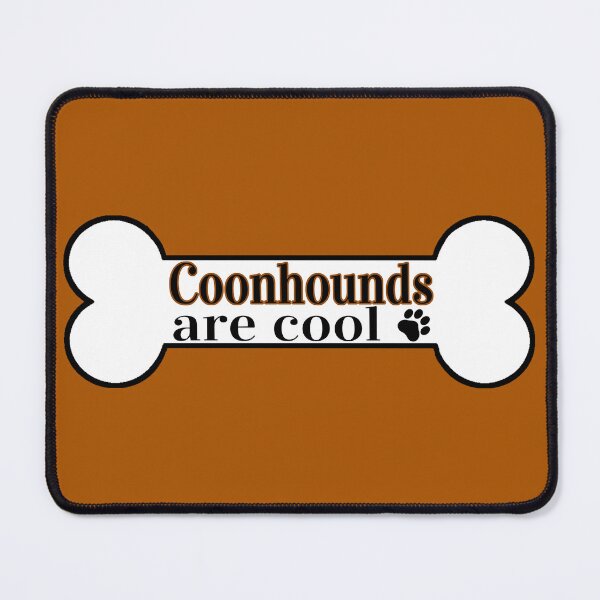 Item preview, Coonhounds Are Cool designed and sold by Digital50.