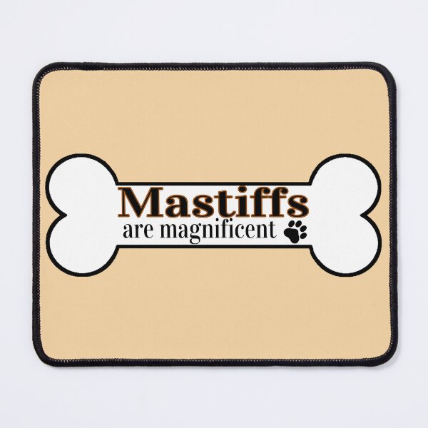 Item preview, Mastiffs Are Magnificent designed and sold by Digital50.