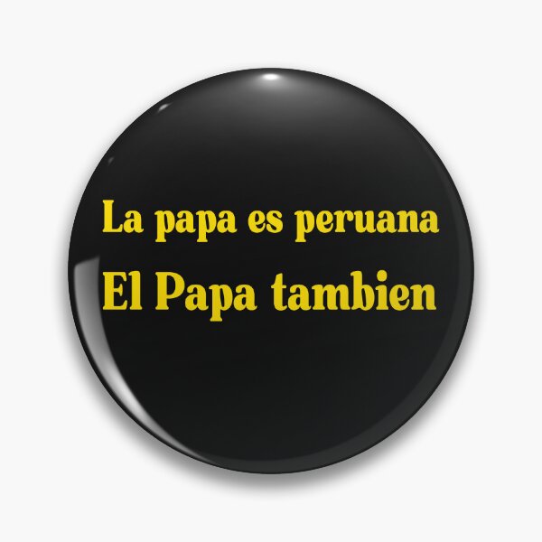 Item preview, Funny Pope Leo XIV  is also peruvian ,La papa es peruana El Papa tambien  designed and sold by erozzz.