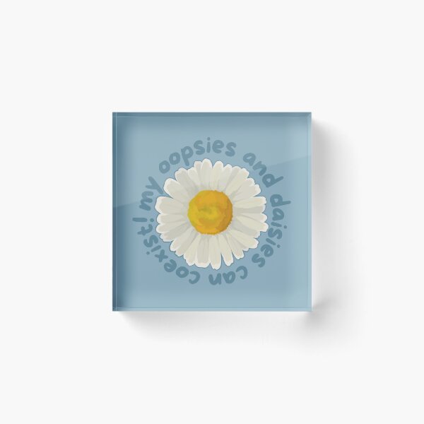 Item preview, My Oopsies And Daisies Can Coexist! designed and sold by Mayfully.