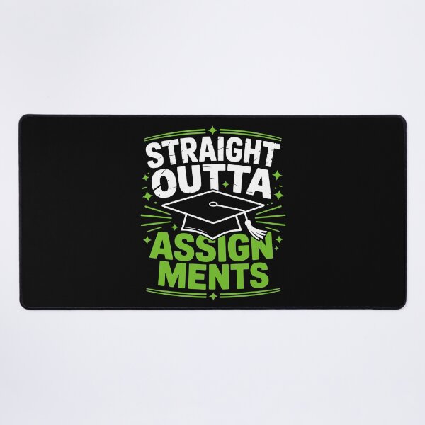 Item preview, Straight Outta Assignments – Funny Graduation Design designed and sold by Vexel Studio.
