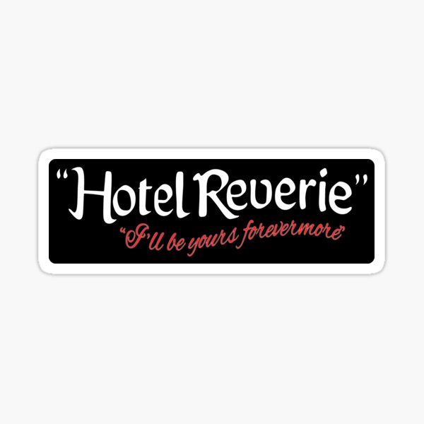 Item preview, Hotel Reverie, Sticker/Magnet, I'll be yours forevermore - Black Mirror  designed and sold by Metcraft.