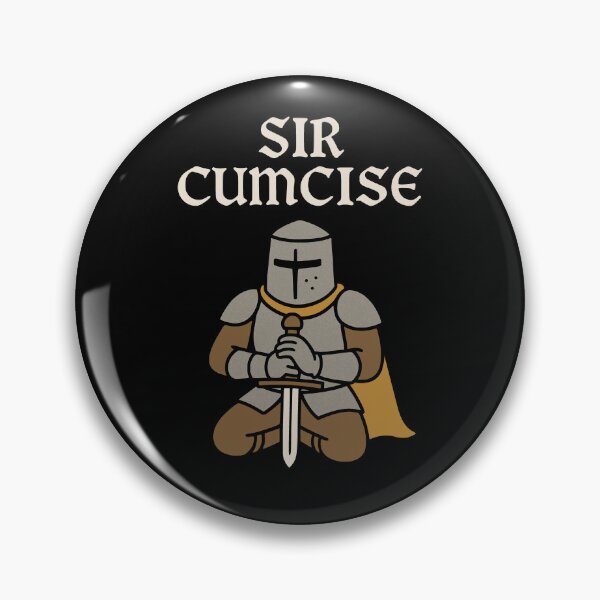 Item preview, Sir Cumcise Medieval Meme Knight Gag Gift designed and sold by JackCurtis1991.