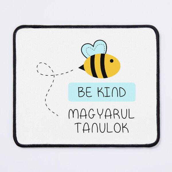 Item preview, BE KIND / LEARNING HUNGARIAN designed and sold by magyarnyol.
