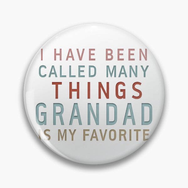 Item preview, Grandad Is My Favorite – Funny Quote Gift for Grandfather designed and sold by TeeTimeTreasure.