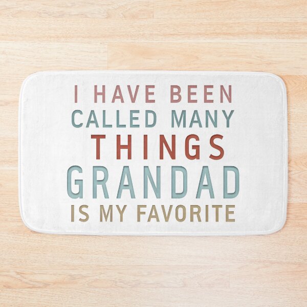 Item preview, Grandad Is My Favorite – Funny Quote Gift for Grandfather designed and sold by TeeTimeTreasure.