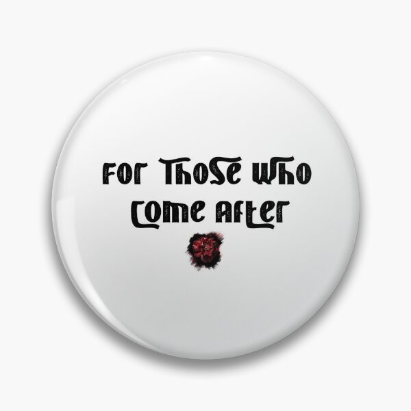Item preview, For Those Who Come After designed and sold by TnG-Crafts.