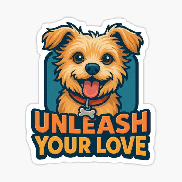 Unleash Your Love  Sticker