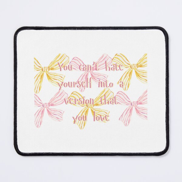 Item preview, You can’t hate yourself into a version that you love designed and sold by sydneymailloux.