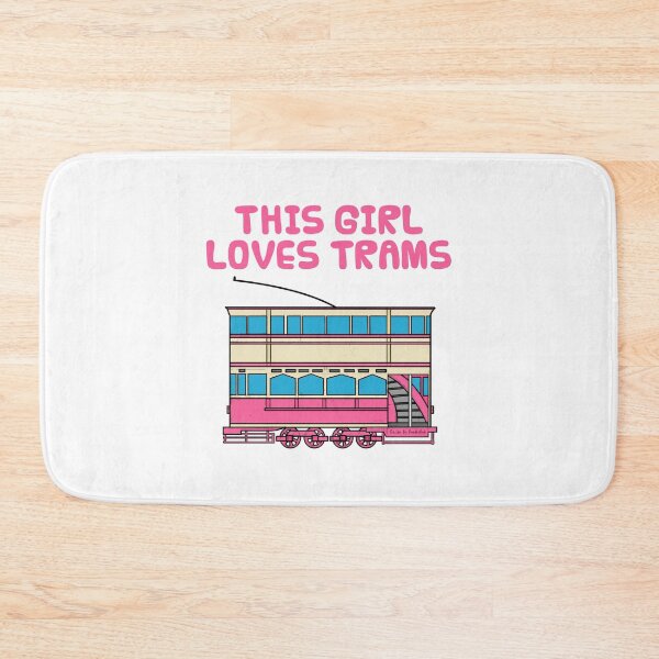 Item preview, This Girl Loves Trams, Female Rail Enthusiast designed and sold by doodlerob.