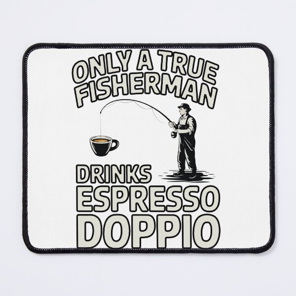Item preview, the ultimate art for passionate anglers and a coffee lover designed and sold by e-milka.