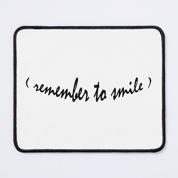 Item preview, Remember to smile designed and sold by Bleona28.