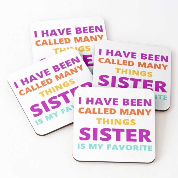 Item preview, Sister Is My Favorite – Funny and Colorful Design for Sisters designed and sold by TeeTimeTreasure.