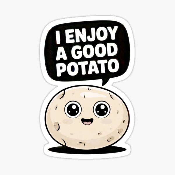 Item preview, I Enjoy A Good Potato Funny Cute Kawaii Food Pun  designed and sold by AScribbler0.