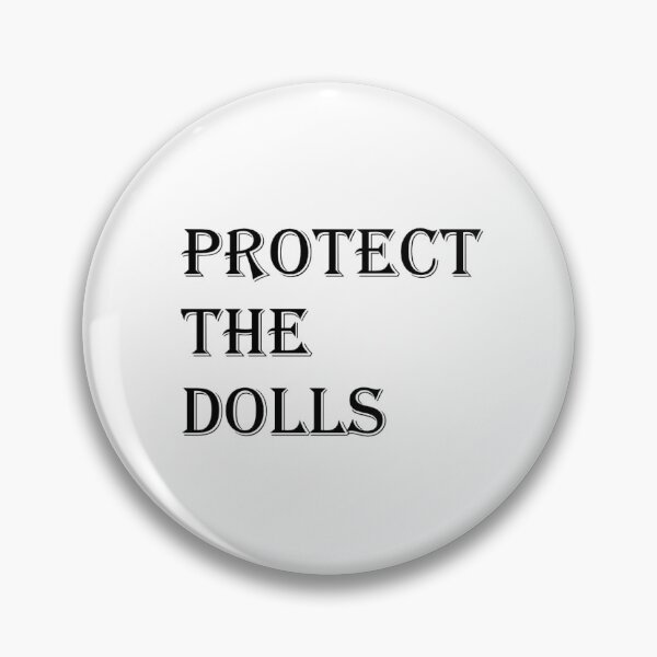 Item preview, Protect the Dolls—Black Text; Stacked Ver. designed and sold by TelkArt.