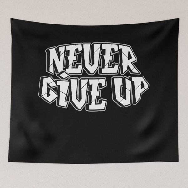 Item preview, Never Give Up t-shirt designed and sold by Barwane Products.