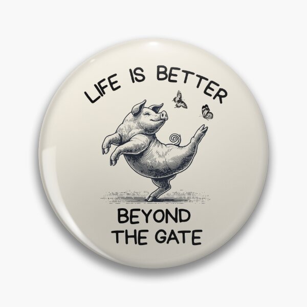 Item preview, Lispe Pig Vintage Country Farm Animal Life is Better Beyond the Gate  designed and sold by Lispe-Designs.