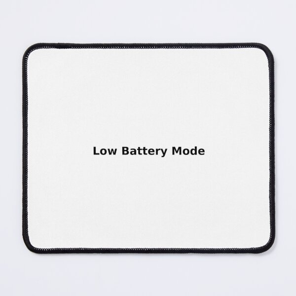 Item preview, Low Battery Mode designed and sold by Nedeshop.