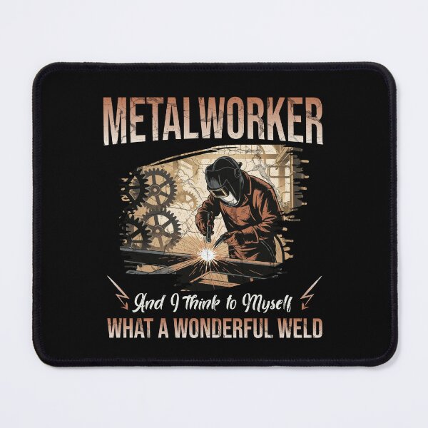 Item preview, Metalworker Welding Humor designed and sold by Betsytiptoe.