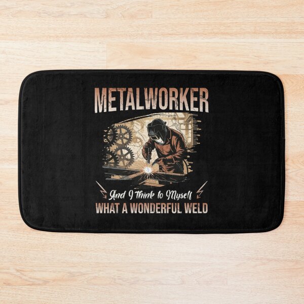 Item preview, Metalworker Welding Humor designed and sold by Betsytiptoe.