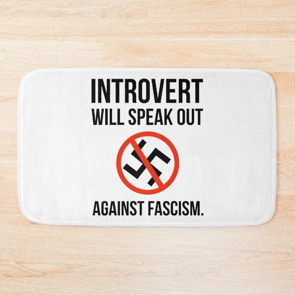 Item preview, Introvert will speak out against fascism  designed and sold by Rachel the Artist .
