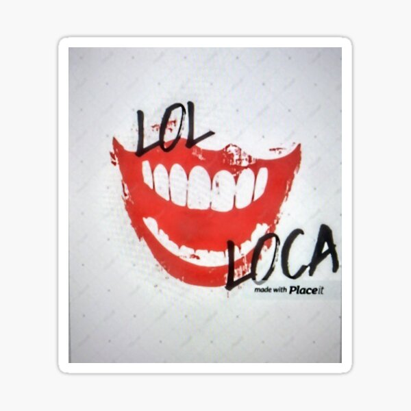 Item preview, LOL Loca Merch! designed and sold by RBest!.