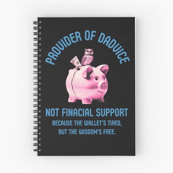 Item preview, Provider Of Dadvice: Not Financial Support Funny Dad Quote Artwork designed and sold by elynne9.