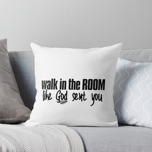 Item preview, Walk In the Room Like God Sent You designed and sold by TruthAndThreads.