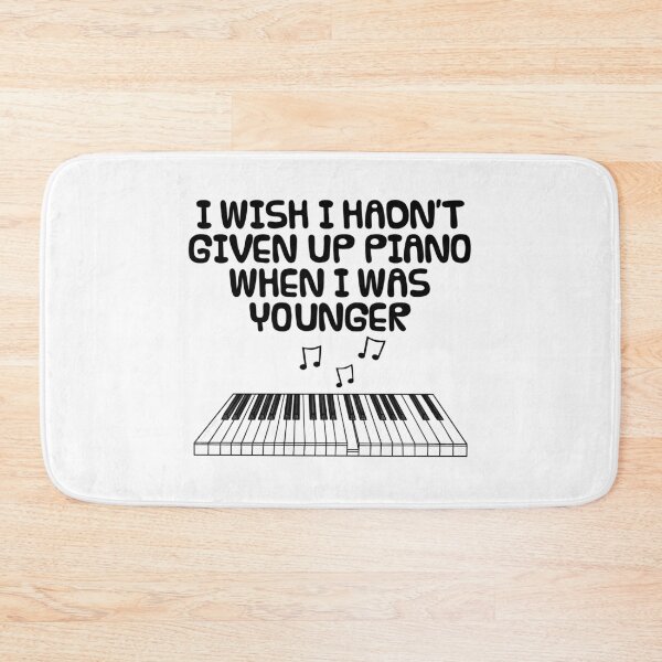 Item preview, I Wish I Hadn't Given Up Piano Funny designed and sold by doodlerob.