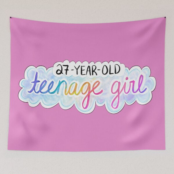 Item preview, 27 Year Old Teenage Girl designed and sold by Olivia Ossege.