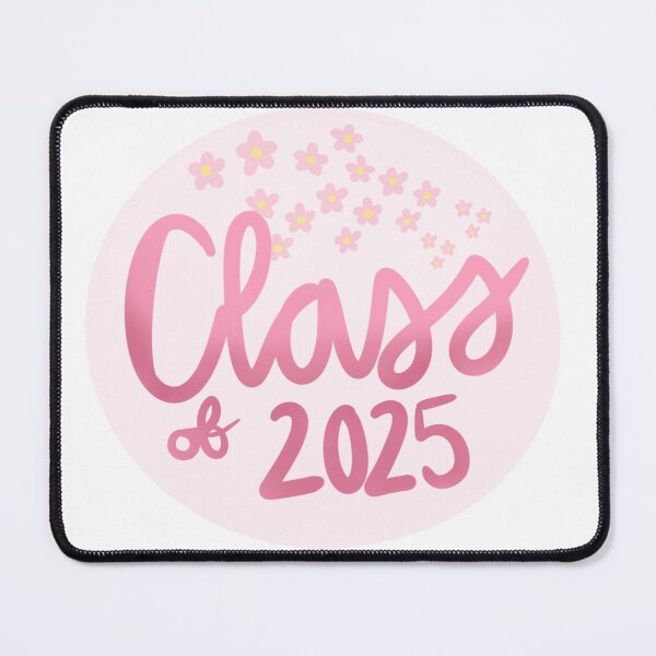 Item preview, Class of 2025//pink designed and sold by Supersigma.