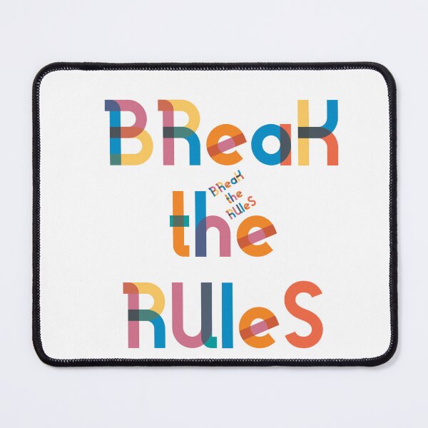 Item preview, Break the Rules 1 designed and sold by WordyDreams.