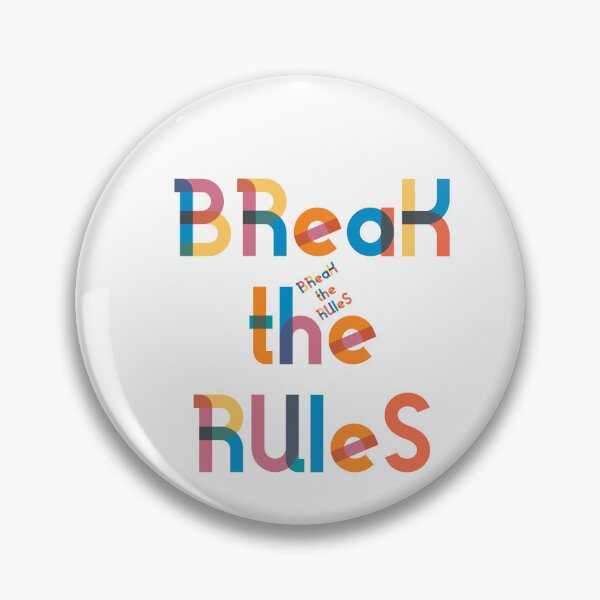 Item preview, Break the Rules 1 designed and sold by WordyDreams.