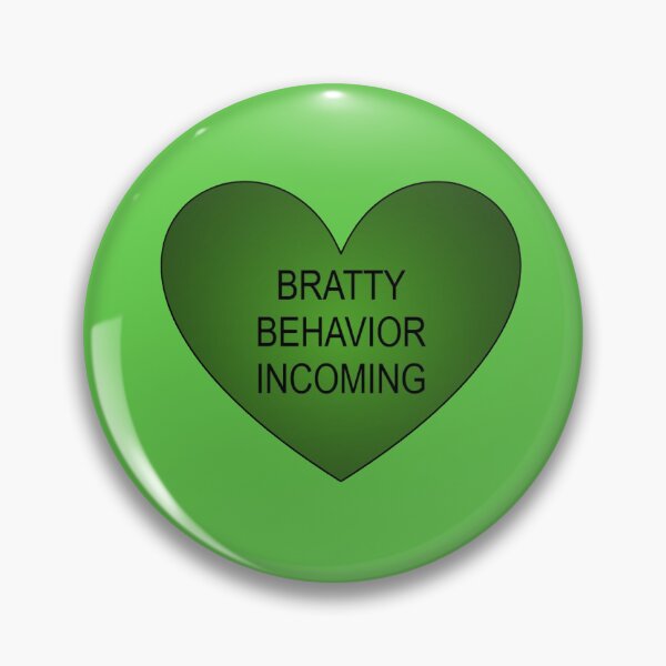Item preview, BRATTY BEHAVIOR INCOMING designed and sold by SillyFunVibes.