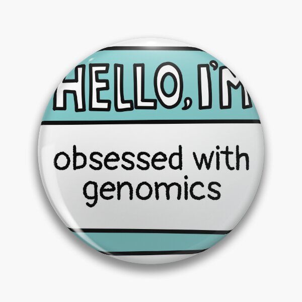 Item preview, I'm Obsessed with Genomics designed and sold by MaryAller.