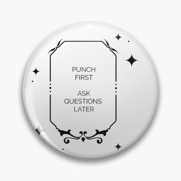 Item preview, Punch first Ask Questions Later designed and sold by LyraNPC.