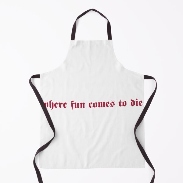 Item preview, Where Fun Comes to Die: Maroon designed and sold by Thangaraj-House.