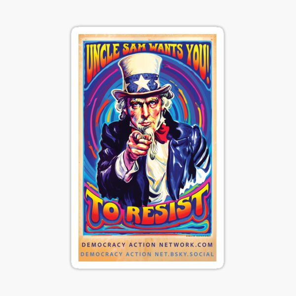 Item preview, Uncle Sam Wants You To Resist designed and sold by DemocracyAction.
