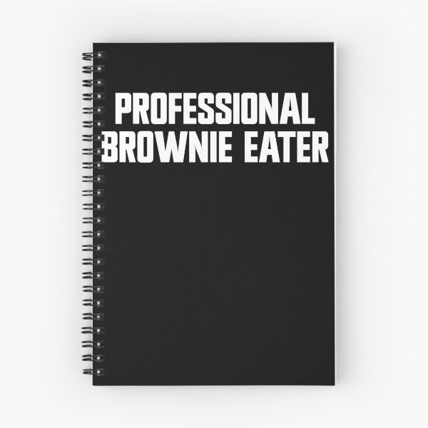 Item preview, Professional Brownie Eater Brownie Gear designed and sold by DynamicDesign.