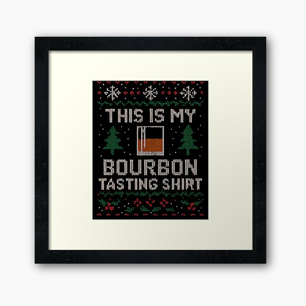 Item preview, This Is My Bourbon Tasting Shirt Ugly Sweater Bourbon Gear designed and sold by DynamicDesign.