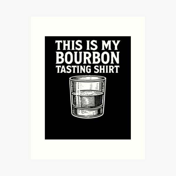 Item preview, This Is My Bourbon Tasting Shirt Bourbon Gear designed and sold by DynamicDesign.