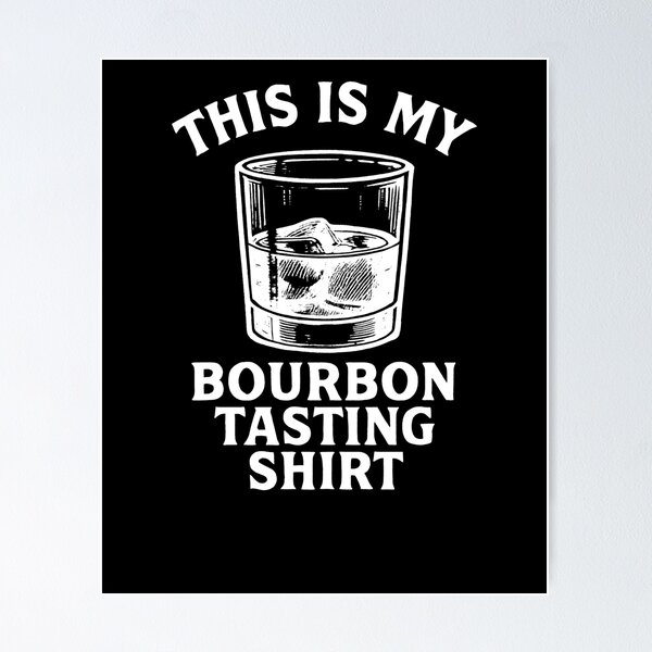 Item preview, This Is My Bourbon Tasting Shirt Bourbon Gear designed and sold by DynamicDesign.