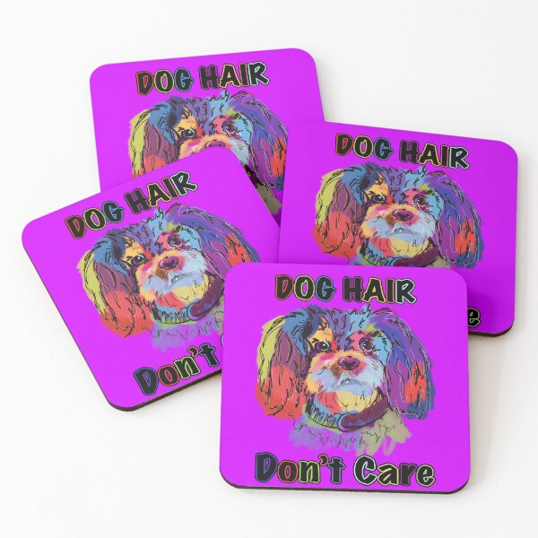 Item preview, Dog Hair Don’t Care designed and sold by CiniDee Designs.