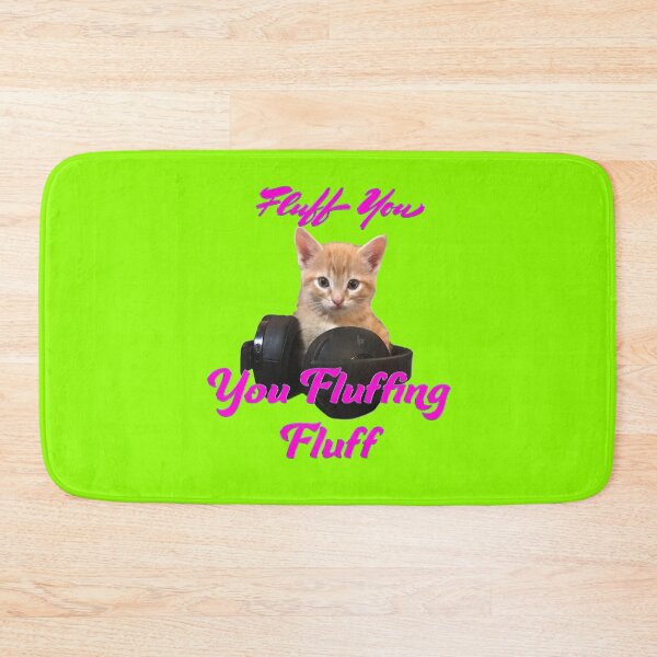 Item preview, Fluff You – Chaotic Kitten Energy designed and sold by aadventures.